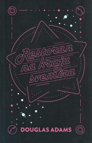 Douglas Adams: Restoran na kraju svemira