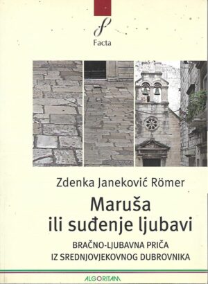 Zdenka Janeković Romer: Maruša ili suđenje ljubavi