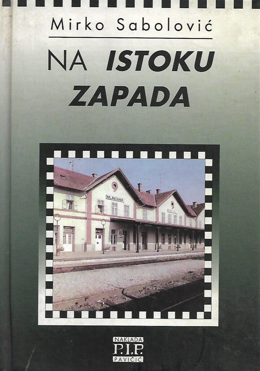 Mirko Sabolović: Na istoku zapada