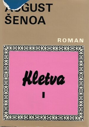 August Šenoa: Kletva (1-2)