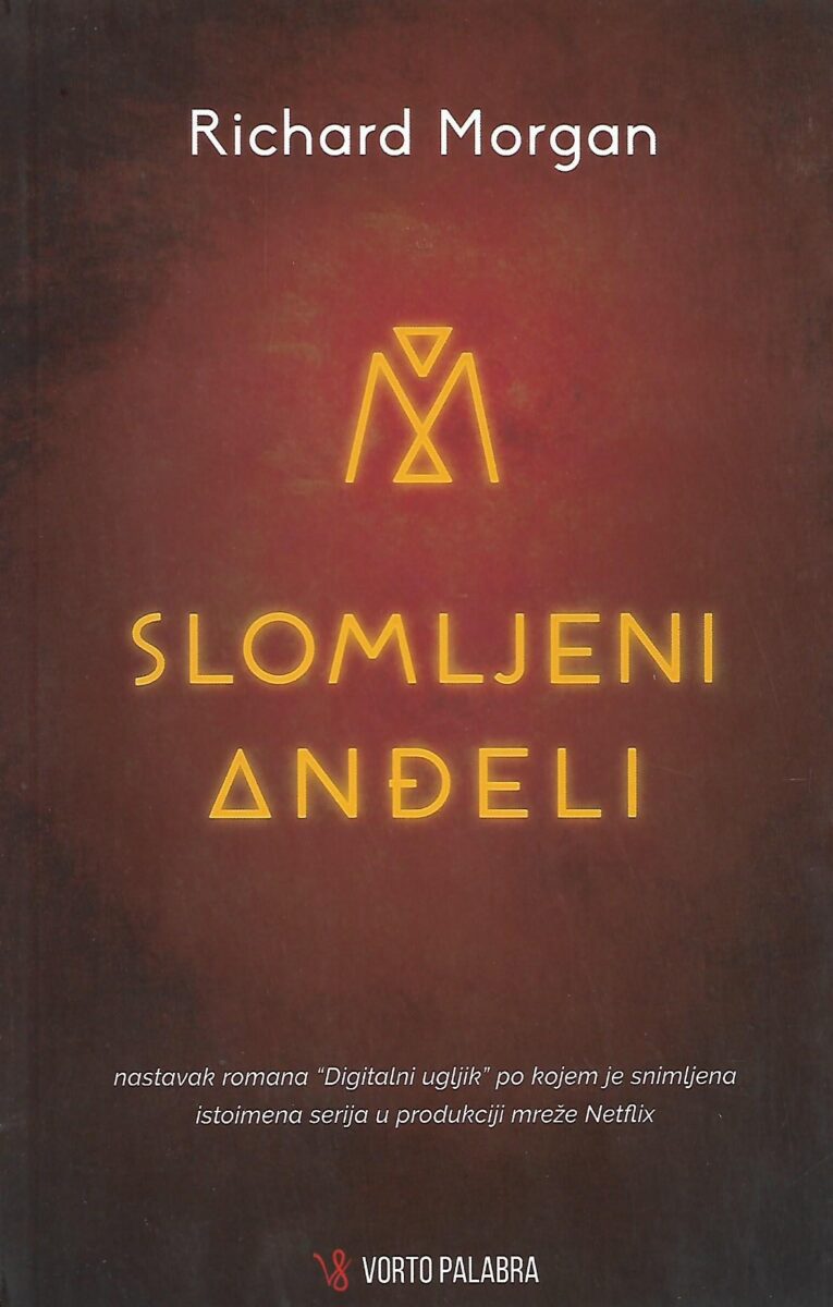 Richard Morgan: Slomljeni anđeli