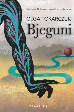 Olga Tokarczuk: Bjeguni