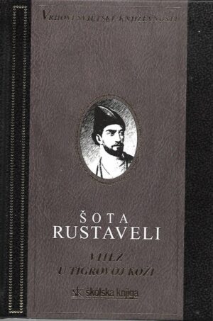 Šota Rustaveli: Vitez u tigrovoj koži
