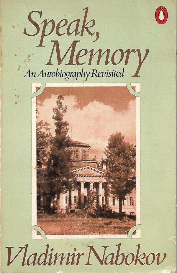 vladimir nabokov: speak memory - an autobiography revisited