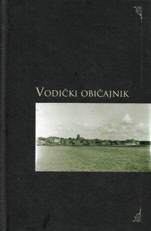 Tončika Cukrov (ur.): Vodički običajnik