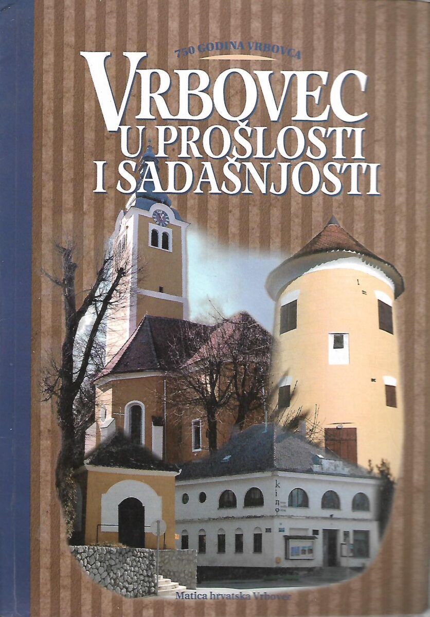 vrbovec u prošlosti i sadašnjosti
