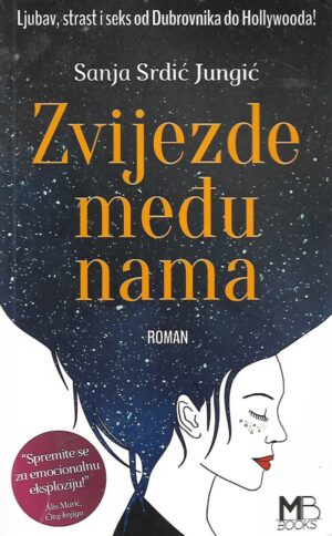 Sanja Srdić Jungić: Zvijezde među nama