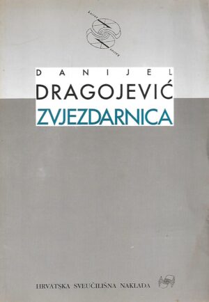 Danijel Dragojević: Zvjezdarnica