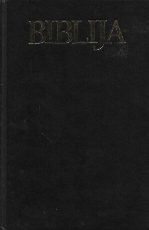 Biblija - Stari i Novi zavjet