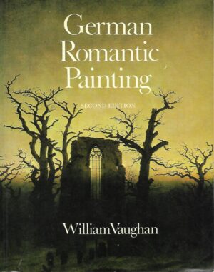 William Vaughan: German Romantic Painting