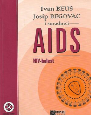 Ivan Beus, Jospi Begovac : AIDS - HIV-bolest