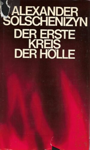Alexander Solschenizyn: Der erste Kreis der Hölle