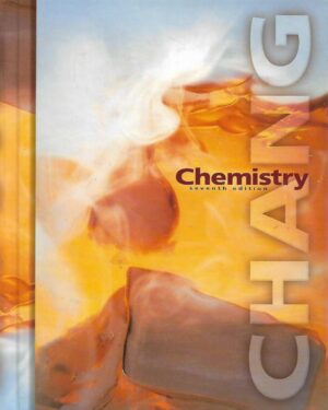 Raymond Chang: Chemistry - Seventh Edition