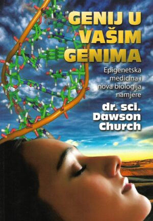 Dawson Church: Genij u vašim genima