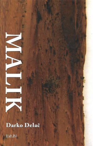 Darko Delač: Malik