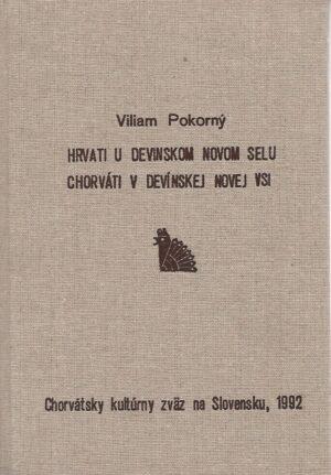 Vilim Pokorny: Hrvati u Devinskom Novom Selu
