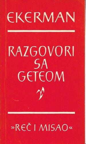 J. P. Eckermann: Razgovori s Goetheom