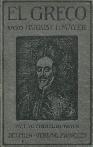 August L. Mayer: El Greco