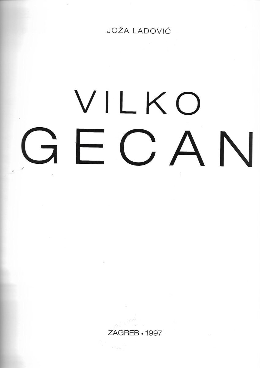 Joža Ladović: Vilko Gecan - monografija - Slika 2