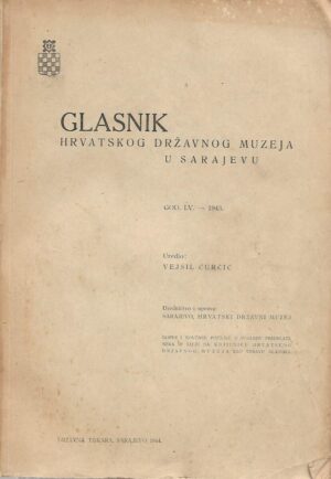 Glasnik Hrvatskog državnog muzeja u Sarajevu - God. LV. - 1943.