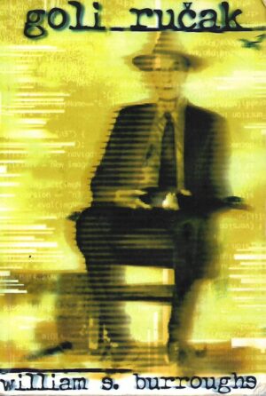 William S. Burroughs: Goli ručak