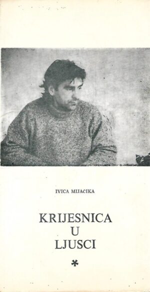 Ivica Mijačika: Krijesnica u ljusci (potpis autora)
