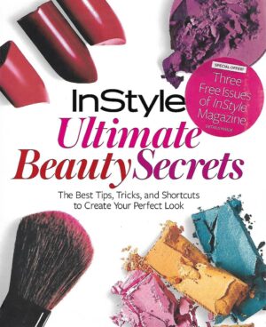 InStyle Ultimate Beauty Secrets