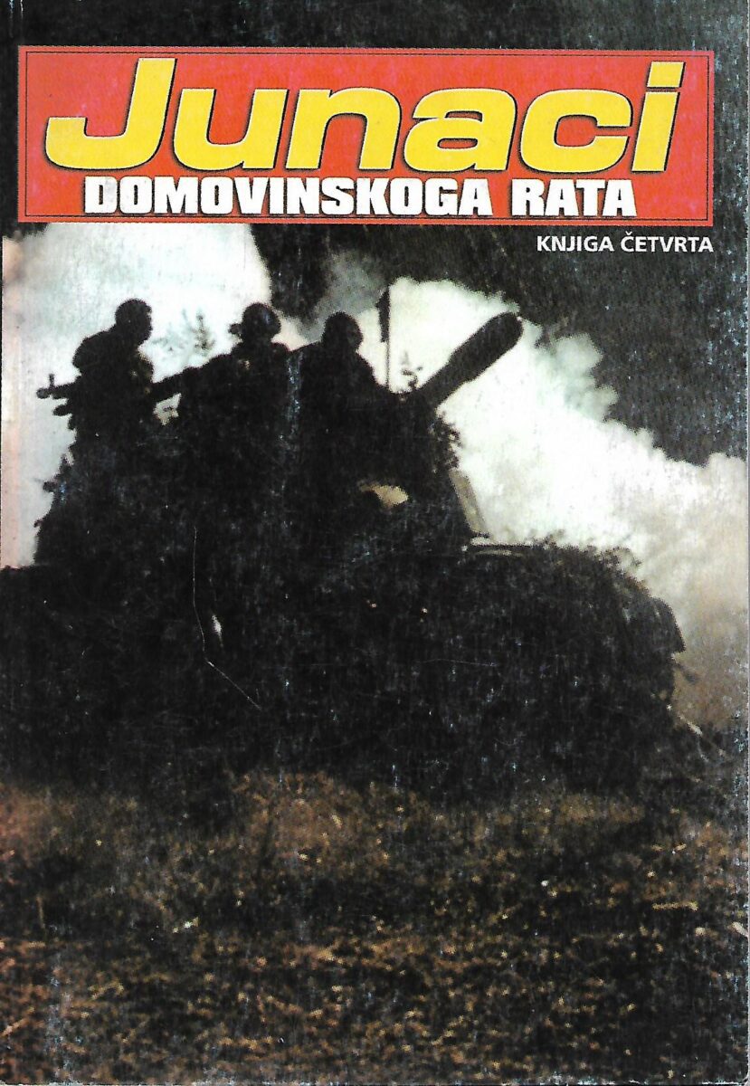 Davor Runtić: Junaci Domovinskog rata - knjiga četvrta