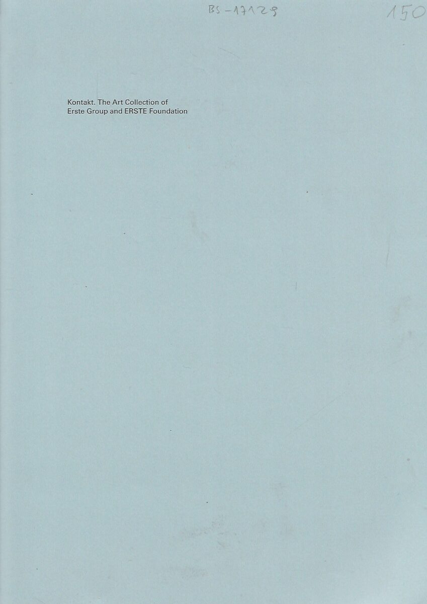Kontakt: The Art Collection of Erste Group and ERSTE Foundation