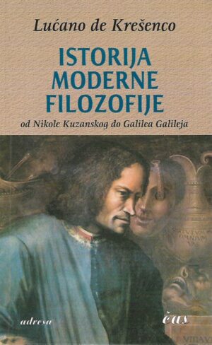 Luciano de Crescenzo: Istorija moderne filozofije