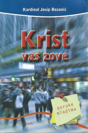 Josip Bozanić: Krist vas zove
