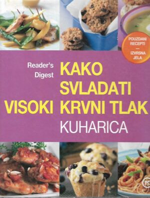 Kako svladati visoki krvni tlak - kuharica