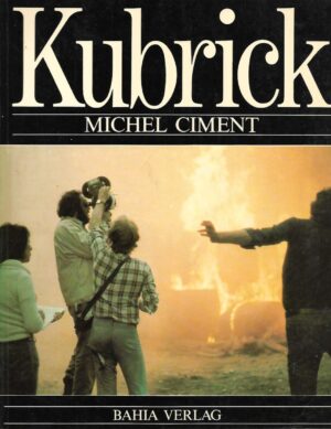 Michel Ciment: Kubrick