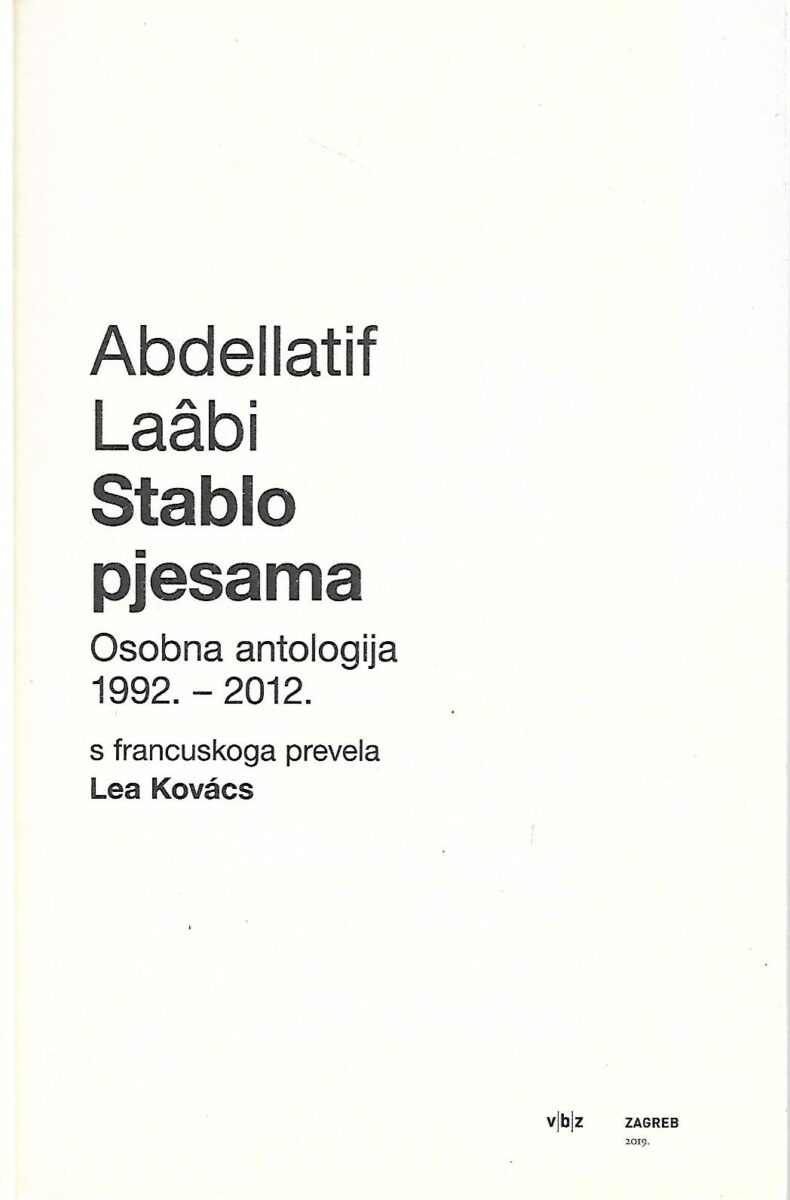 abdellatif laabi: stablo pjesama - osobna antologija 1992.-2012.