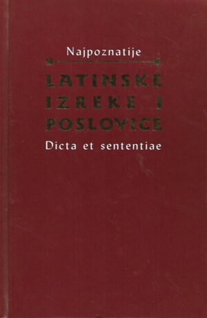 Najpoznatije latinske izreke i poslovice - Dicta et sententiae
