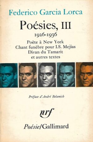 Federico Garcia Lorca: Poesies III, 1926-1936