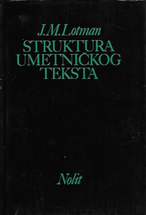 J. M. Lotman: Struktura umetničkog teksta