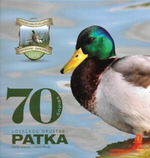 70 godina Lovačkog društva ""Patka" - Donji Vidovec-Sveta Marija