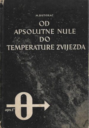 Milan Butorac: Od apsolutne nule do temperature zvijezda