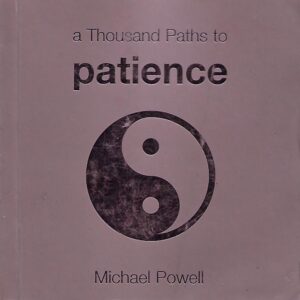 Michael Powell: A Thousand Paths to Patience