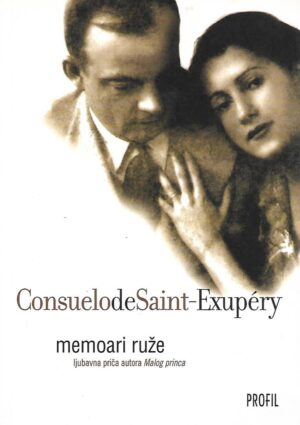 Consuelo de Saint-Exupery: Memoari ruže