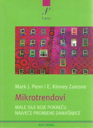 Mark J. Penn, E. Kinney Zalesne: Mikrotrendovi