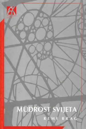 Remi Brague: Mudrost svijeta