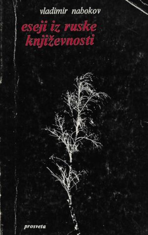 Vladimir Nabokov: Eseji iz ruske književnosti