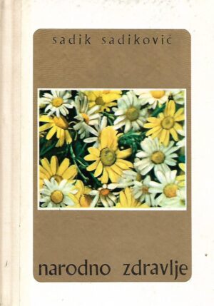 sadik sadiković: narodno zdravlje