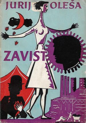 Jurij Oleša: Zavist