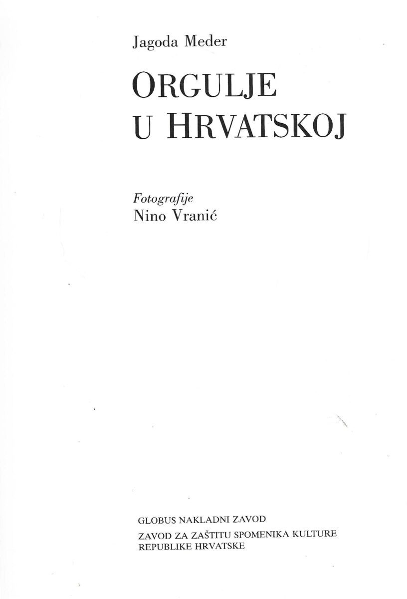 Jagoda Meder, Nino Vranić: Orgulje u Hrvatskoj - Slika 2