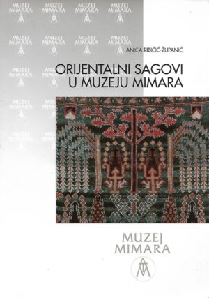 Anica Ribičić-Županić: Orijentalni sagovi u Muzeju Mimara