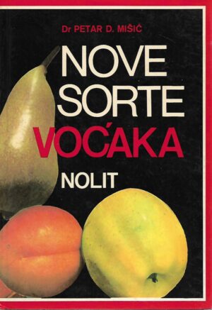 Petar D. Mišić: Nove sorte voćaka