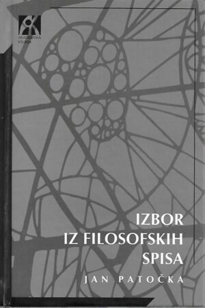 Jan Patočka: Izbor iz filosofskih spisa
